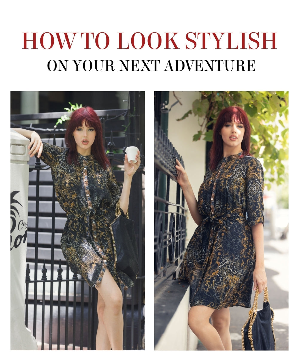 How to Look Stylish on Your Next Adventure