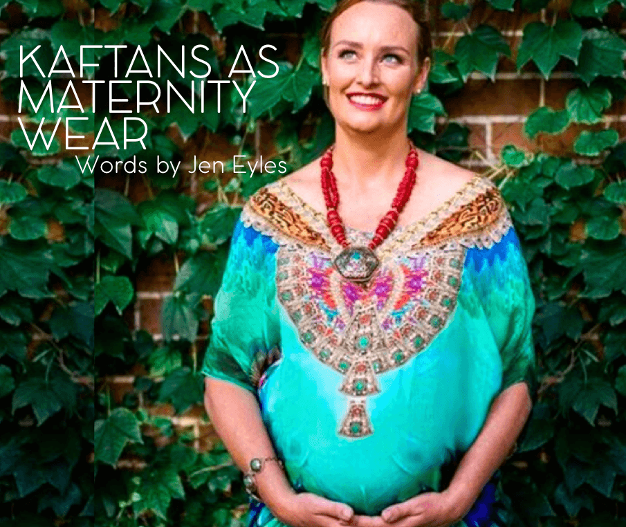 KAFTANS & RESORTWEAR AS MATERNITY WEAR - WE SAY YES!