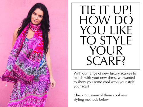 HOW WILL YOU WEAR YOUR NEW SCARF?