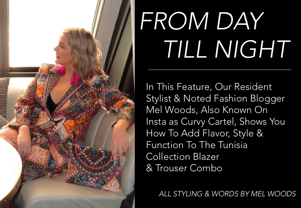 DAY & NIGHT WITH THE TUNISA COLLECTION