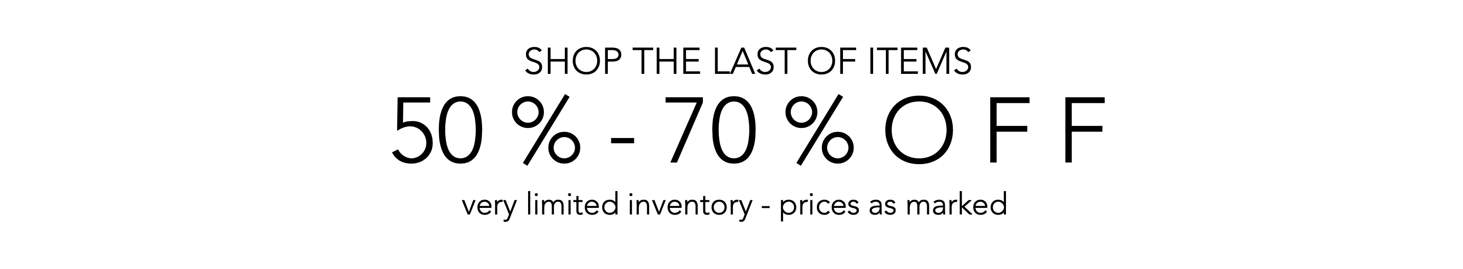 50% - 70% OFF