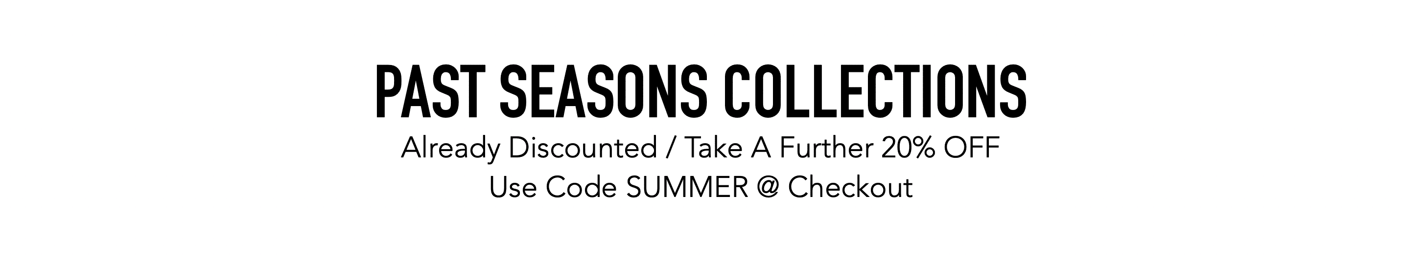 40% OFF // PAST SEASONS