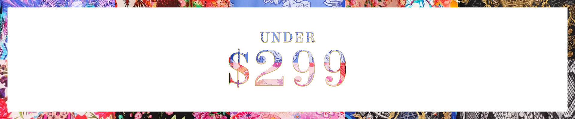 UNDER $299
